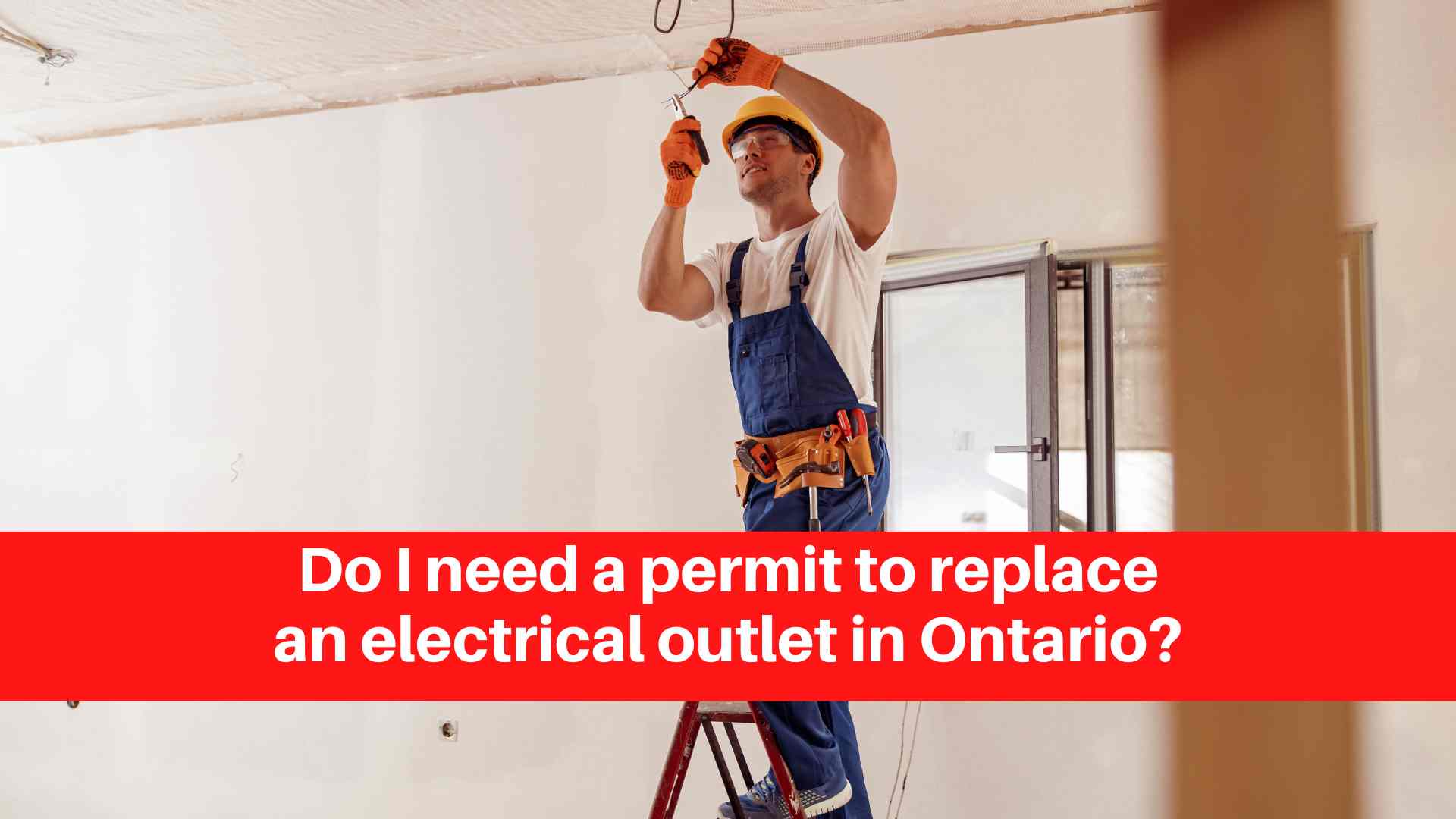 do-i-need-a-permit-to-replace-an-electrical-outlet-in-ontario