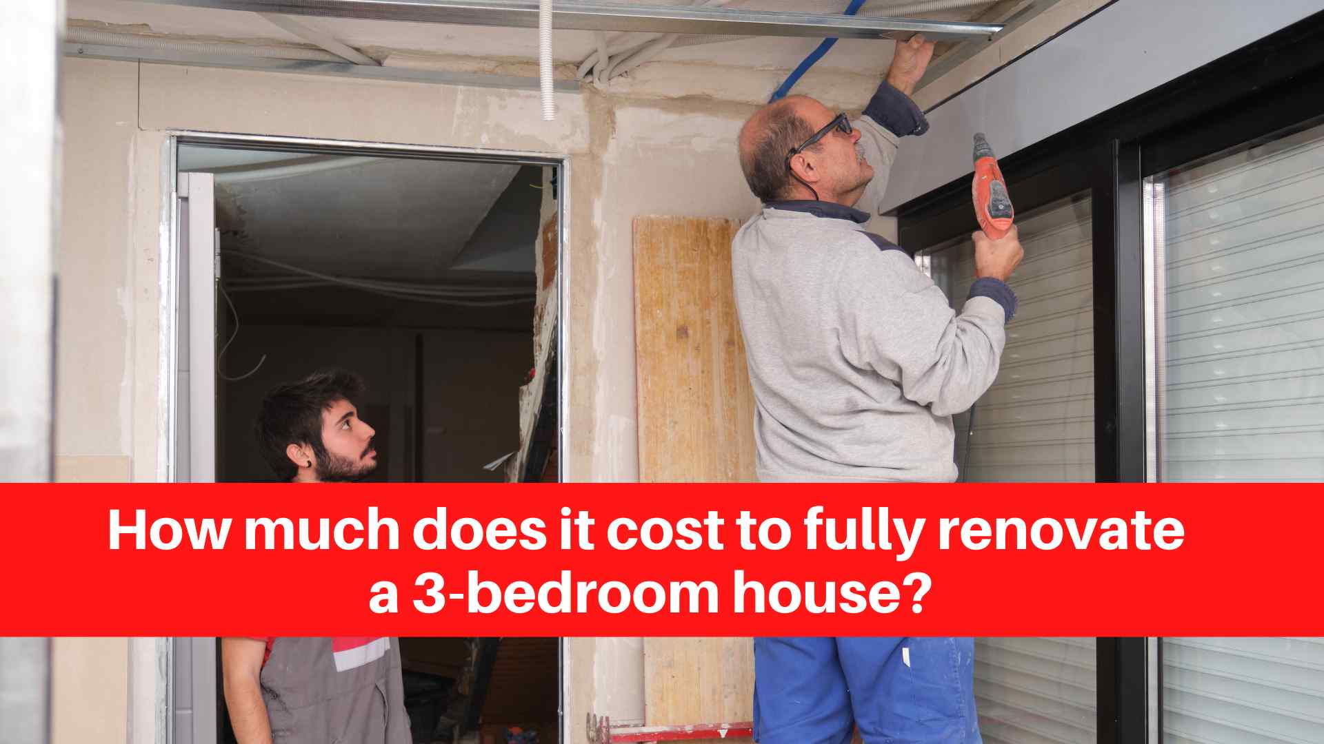 how-much-does-it-cost-to-fully-renovate-a-3-bedroom-house-renovation