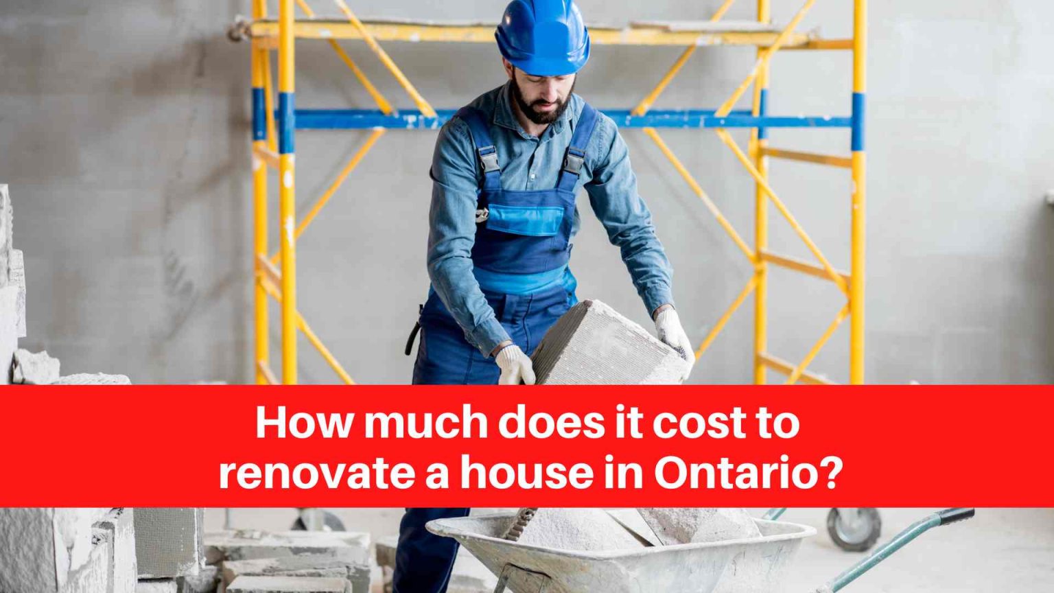 How Much Does It Cost To Renovate A House In Ontario Renovation   How Much Does It Cost To Renovate A House In Ontario 1536x864 