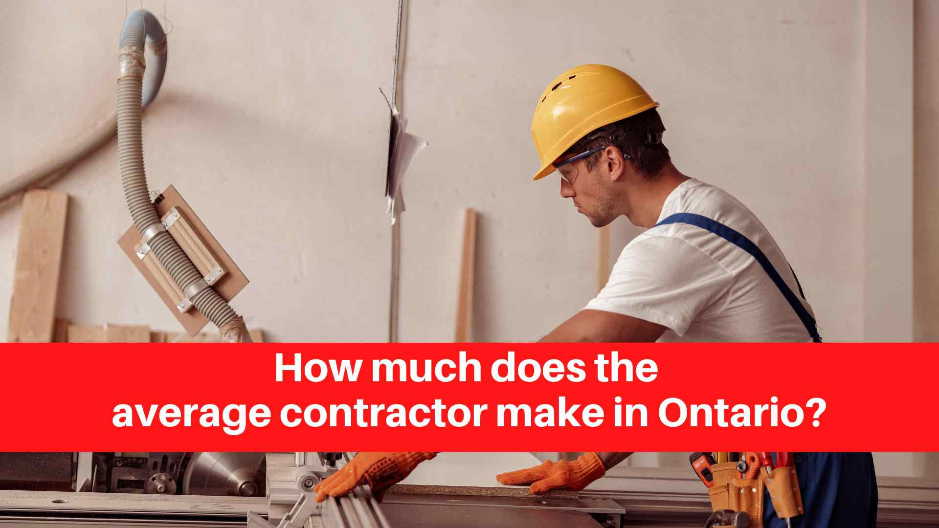 how-much-does-the-average-contractor-make-in-ontario-renovation