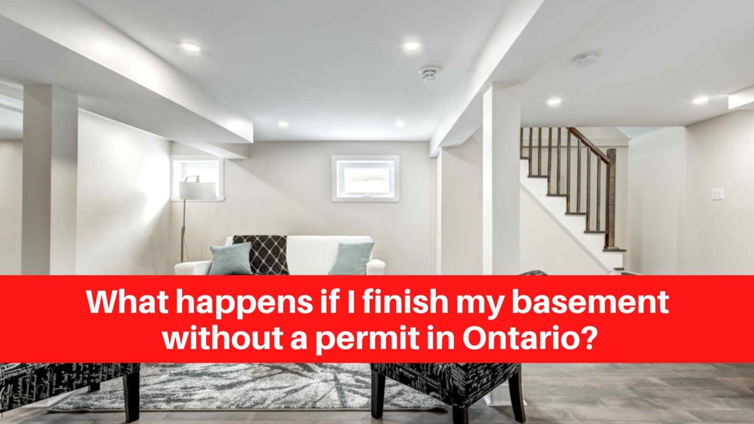 What Happens If I Finish My Basement Without A Permit